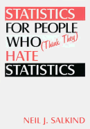 Statistics for People Who (Think They) Hate Statistics