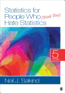Statistics for People Who (Think They) Hate Statistics