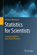 Statistics for Scientists: A Concise Guide for Data-Driven Research