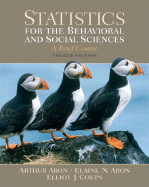 Statistics for the Behavioral and Social Sciences: A Brief Course