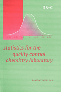 Statistics for the Quality Control Chemistry Laboratory