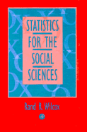 Statistics for the Social Sciences - Wilcox, Rand R (Editor)