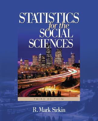 Statistics for the Social Sciences - Sirkin, R Mark