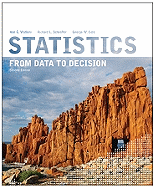 Statistics: From Data to Decision