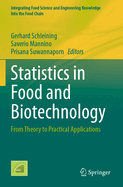 Statistics in Food and Biotechnology: From Theory to Practical Applications