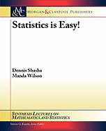Statistics Is Easy!
