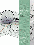 Statistics: The Exploration & Analysis of Data, International Edition