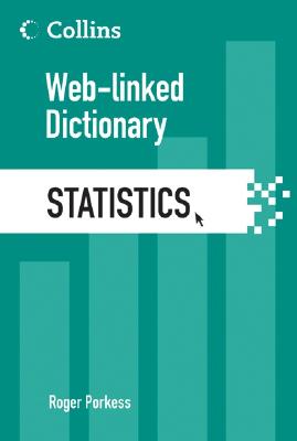 Statistics: Web-Linked Dictionary - Porkess, Roger