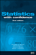 Statistics with Confidence: Confidence Intervals and Statistical Guidelines