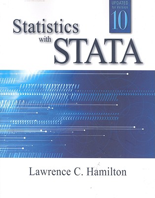 Statistics with Stata: Updated for Version 10 - Hamilton, Lawrence C
