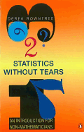Statistics without Tears: An Introduction for Non-Mathematicians
