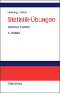 Statistik-Ubungen: Induktive Statistik