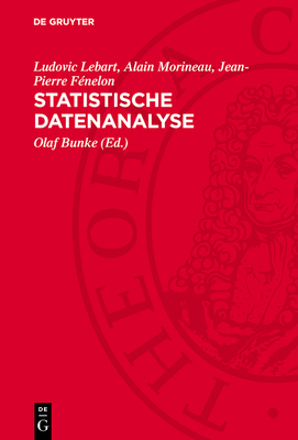 Statistische Datenanalyse: Methoden Und Programme - Lebart, Ludovic, and Morineau, Alain, and Fenelon, Jean-Pierre