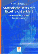 Statistische Tests Mit Excel Leicht Erklart: Beurteilende Statistik Fur Jedermann