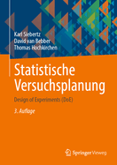 Statistische Versuchsplanung: Design of Experiments (DoE)