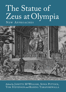 Statue of Zeus at Olympia: New Approaches