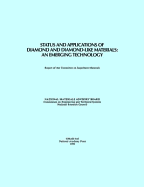 Status and Applications of Diamond and Diamond-Like Materials: An Emerging Technology