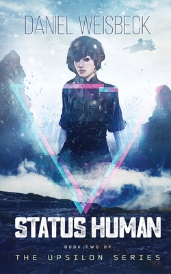 Status Human - Weisbeck, Daniel