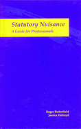 Statutory Nuisance: A Guide for Professionals