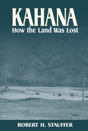 Stauffer: Kahana: How the Land Was