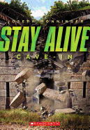 Stay Alive #2: Cave-In