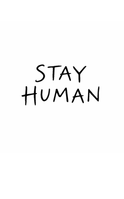 Stay Human - Seagull, Tyler