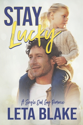 Stay Lucky - Blake, Leta