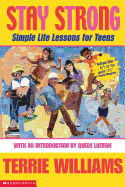 Stay Strong: Simple Life Lessons for Teens