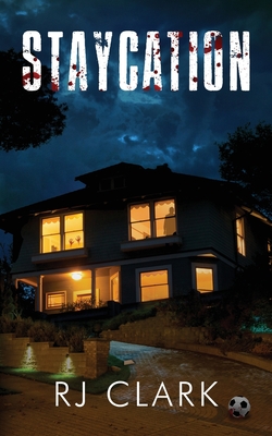 Staycation - Clark, Rj