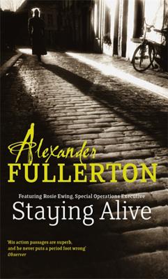 Staying Alive - Fullerton, Alexander