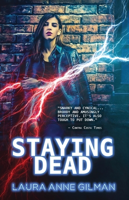 Staying Dead - Gilman, Laura Anne