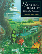 Staying Healthy with the Seasons: 21st-Century Edition