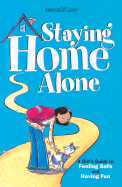Staying Home Alone