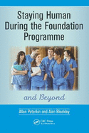 Staying Human During the Foundation Programme and Beyond: How to thrive after medical school