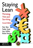 Staying Lean: Thriving, Not Just Surviving, Second Edition