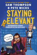 Staying Relevant: The Book