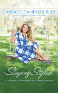 Staying Stylish: Cultivating a Confident Look, Style, and Attitude