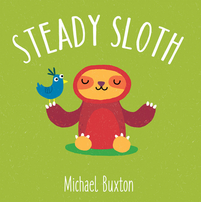 Steady Sloth - Buxton, Michael (Illustrator)