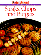 Steaks, Chops, and Burgers