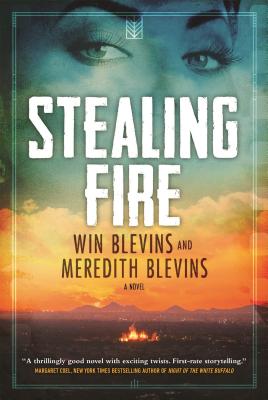 Stealing Fire - Blevins, Win, and Blevins, Meredith