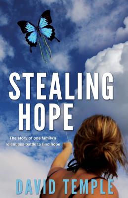 Stealing Hope - Fisher, Faith (Editor), and White, Andrea, and Temple, David E