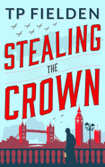 Stealing the Crown