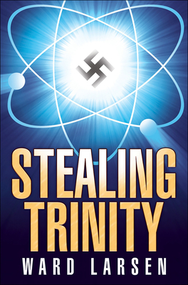 Stealing Trinity - Larsen, Ward