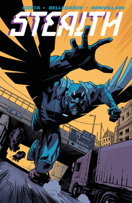 Stealth Volume 1 - Costa, Mike, and Bellegarde, Nate, and Bonvillain, Tamra
