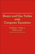 Steam and Gas Tables with Computer Equations
