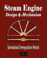 Steam Engine Design and Mechanism