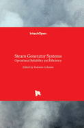 Steam Generator Systems: Operational Reliability and Efficiency