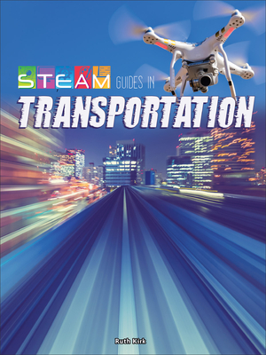 Steam Guides in Transportation - Kirk, Ruth M