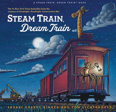 Steam Train, Dream Train - Rinker, Sherri Duskey
