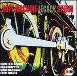 Steam - Soft Machine Legacy